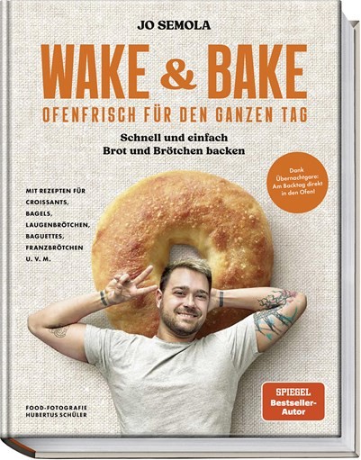 Wake &amp; Bake (Ofenfrisch für den ganzen Tag)